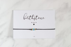 MARZEC - MARCH Birthstone Bracelet